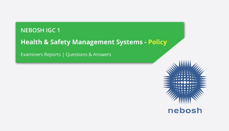 NEBOSH-IGC-1-Health-Safety-Management-Systems-Policy