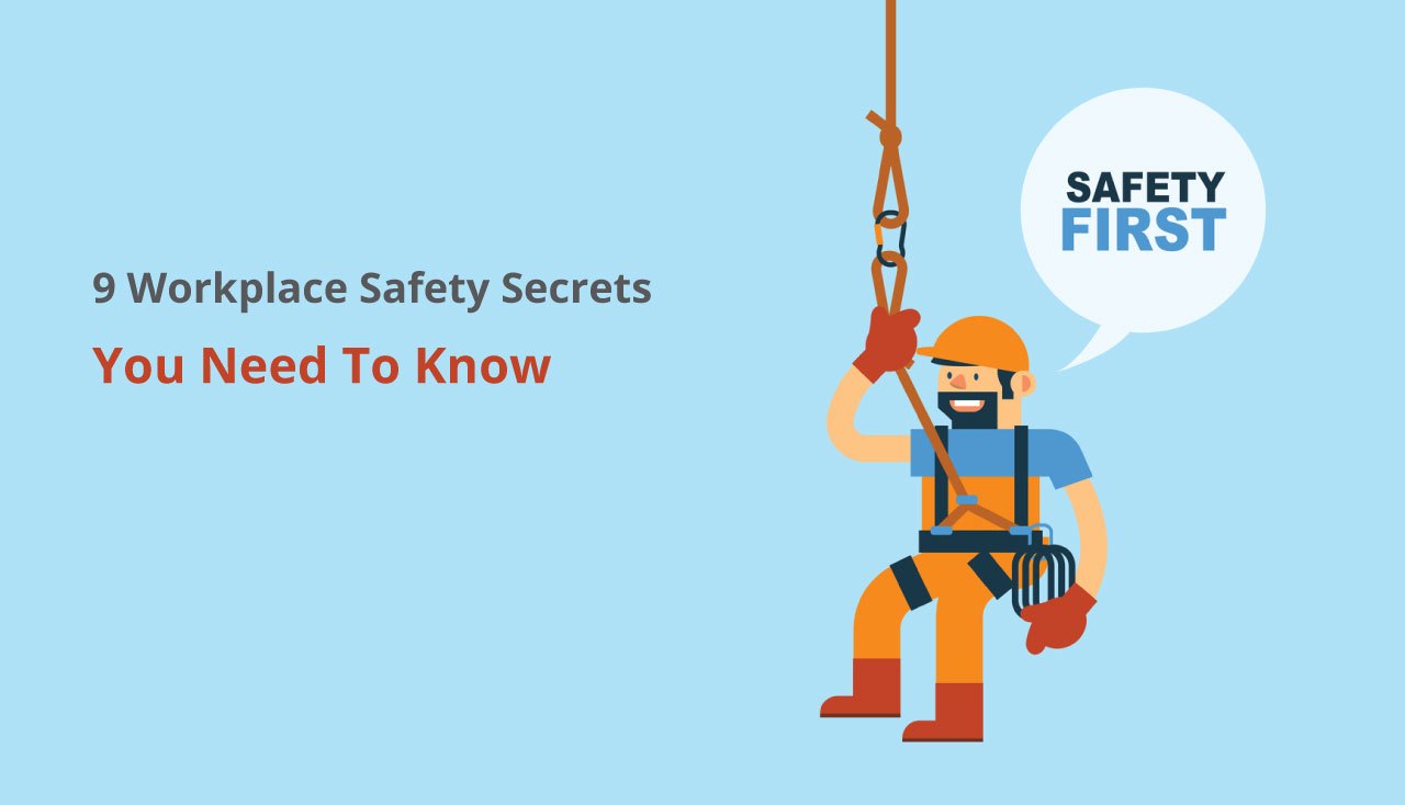 9-Workplace-Safety-Secrets-You-Need-To-Know