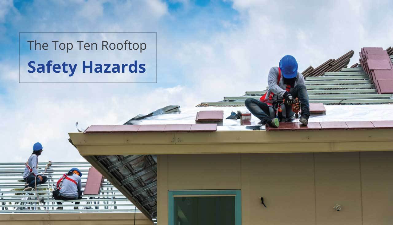 The-Top-10-Rooftop-Safety-Hazards
